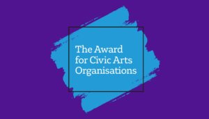 Award for Civic Arts Organisations